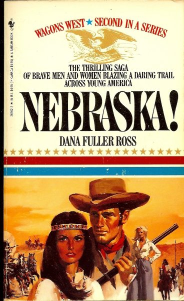 Ross, Dana Fuller - Nebraska! / Wagon West 2