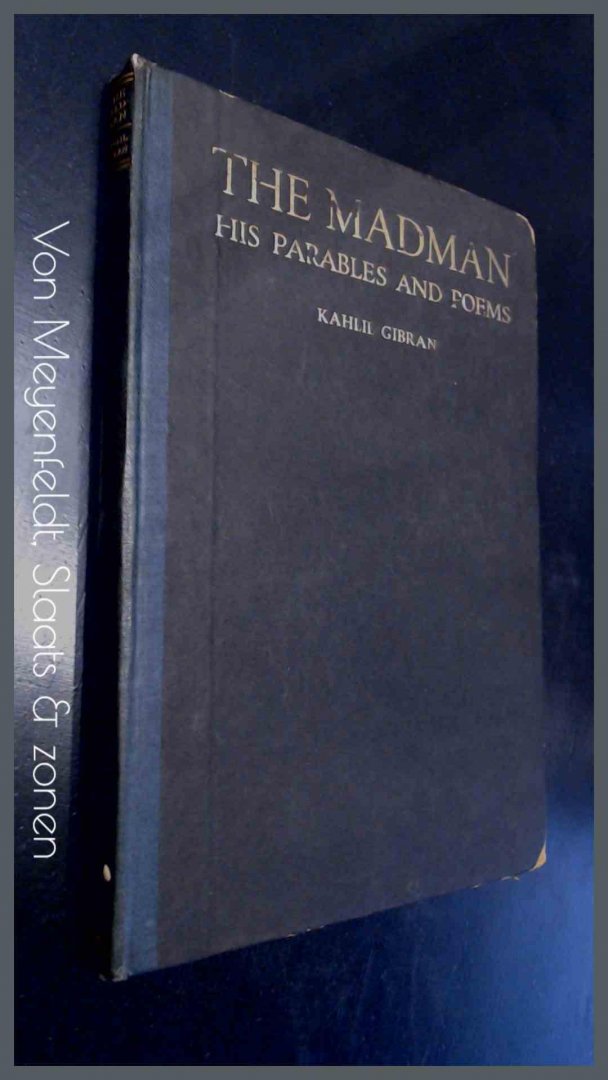 Gibran, Kahlil - The madman - His parables and poems