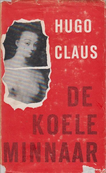 Claus (Brugge, 5 april 1929 - Antwerpen, 19 maart 2008), Hugo Maurice Julien - De koele minnaar - Het relaas van de verhouding tussen Edward, een jonge Vlaming, en de Italiaanse starlet Jia. Deze beide jonge mensen bewegen zich op de grensgebieden van de liefde.