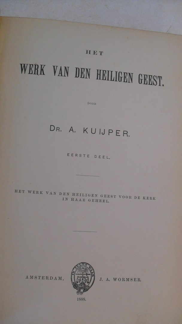 Kuijper Dr. A. - Het werk van den Heiligen Geest