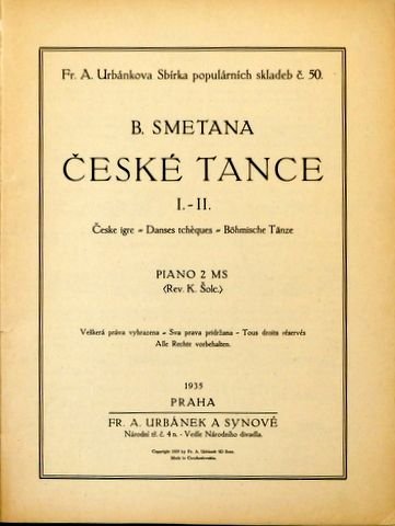 Smetana, Bedrich: - [Ceské Tance, Nr. I-II] Ceské tance. Böhmische Tänze. Poly. Piano 2 ms. (Rev. K. Solc)