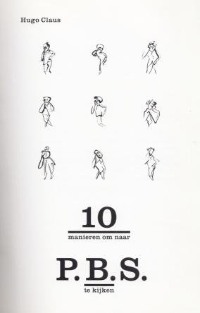 CLAUS, Hugo - 10 manieren om naar P.B.S. te kijken. (Met negen tekeningen door de auteur).