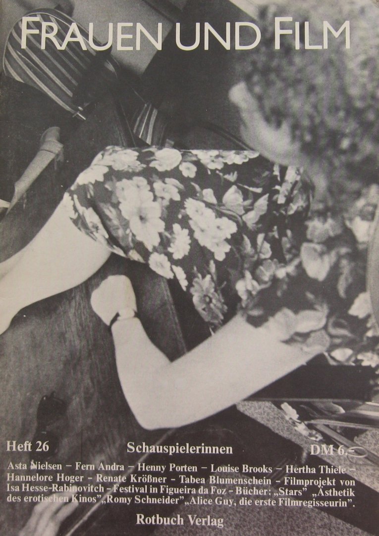 Frauen und Film (red) - FRAUEN UND FILM Heft 26: Schauspielerinnen