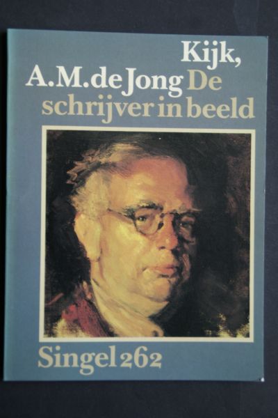 Bol,Johan van der; Jong,M.A de.; Jong,A.M.de - KIJK, A.M.de Jong