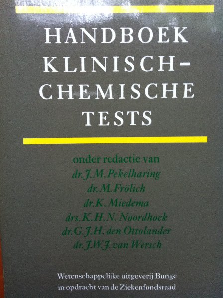 Pekelharing, dr. J.M., e.a. - Handboek klinisch-chemische tests