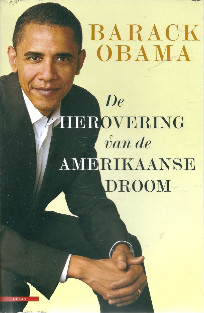 Obama, Barack - De Herovering van de Amerikaanse droom