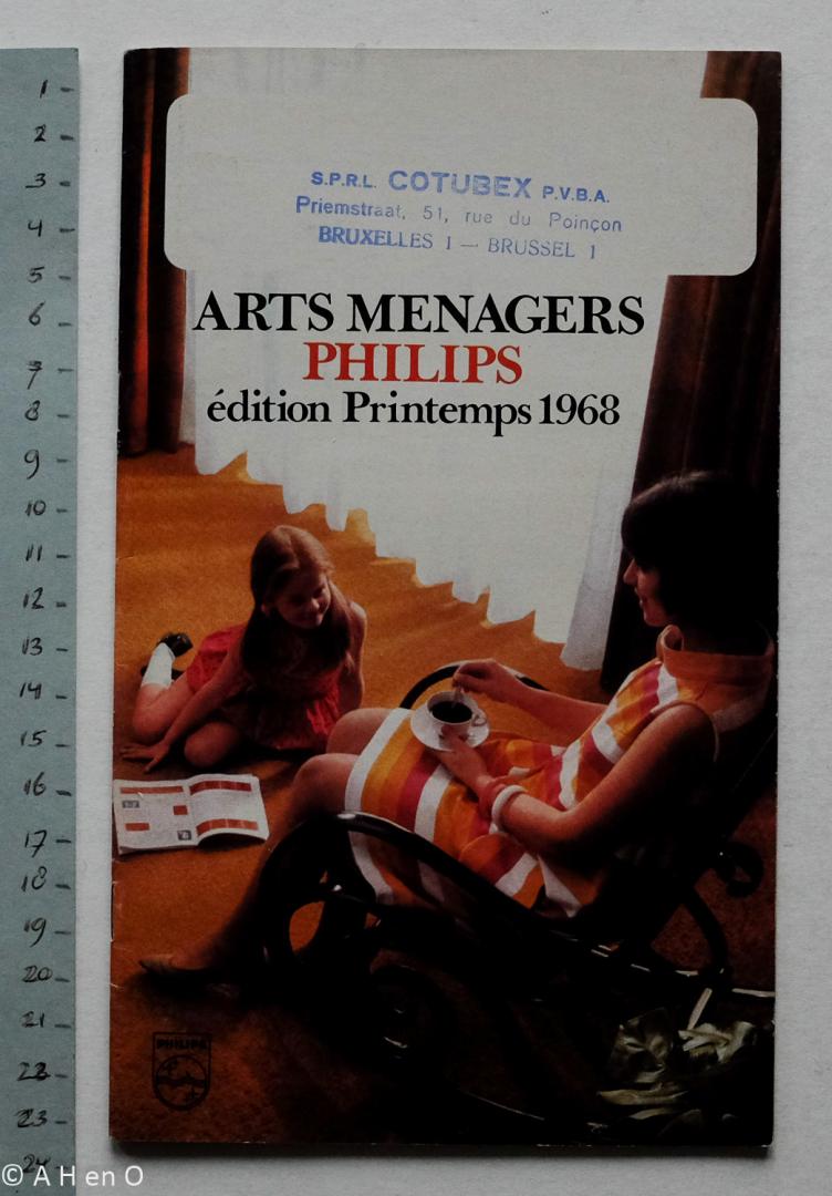 Philips Gloeilampenfabrieken Nederland n.v., Eindhoven - Philips Arts menagers - edition printemps 1968