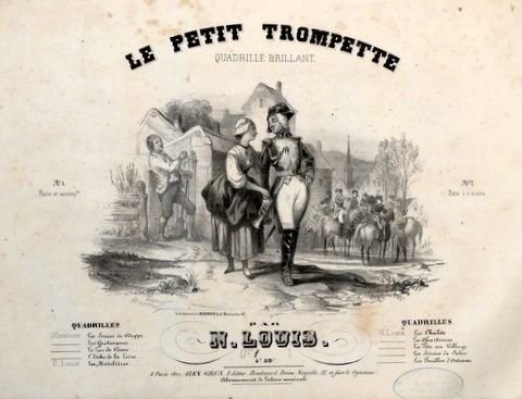 Louis, N.: - Le petit trompette. Quadrille brillant. Piano et accompt.