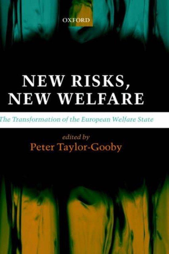 TAYLOR-GOODBY, Peter - NEW RISKS / The Transformation of the European Welfare State
