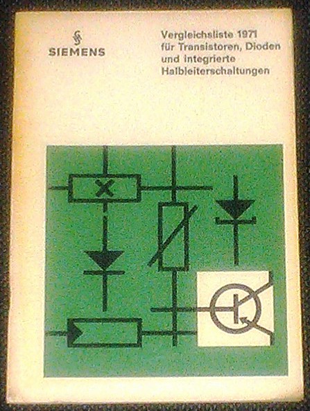  - Vergleichsliste 1971 für Transistoren, Dioden und integrierte Halbleiterschaltungen
