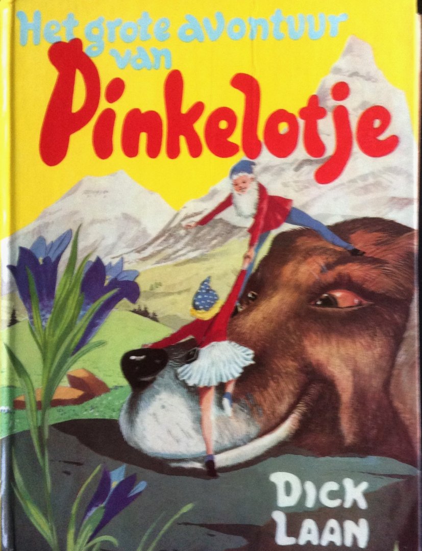 Laan, Dick - Het grote avontuur van Pinkelotje