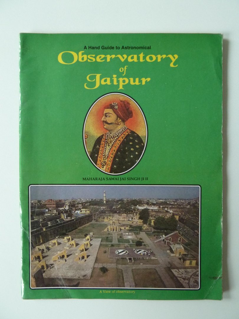 Jain, Anju - A hand book of Astronomical observatory of Jaipur