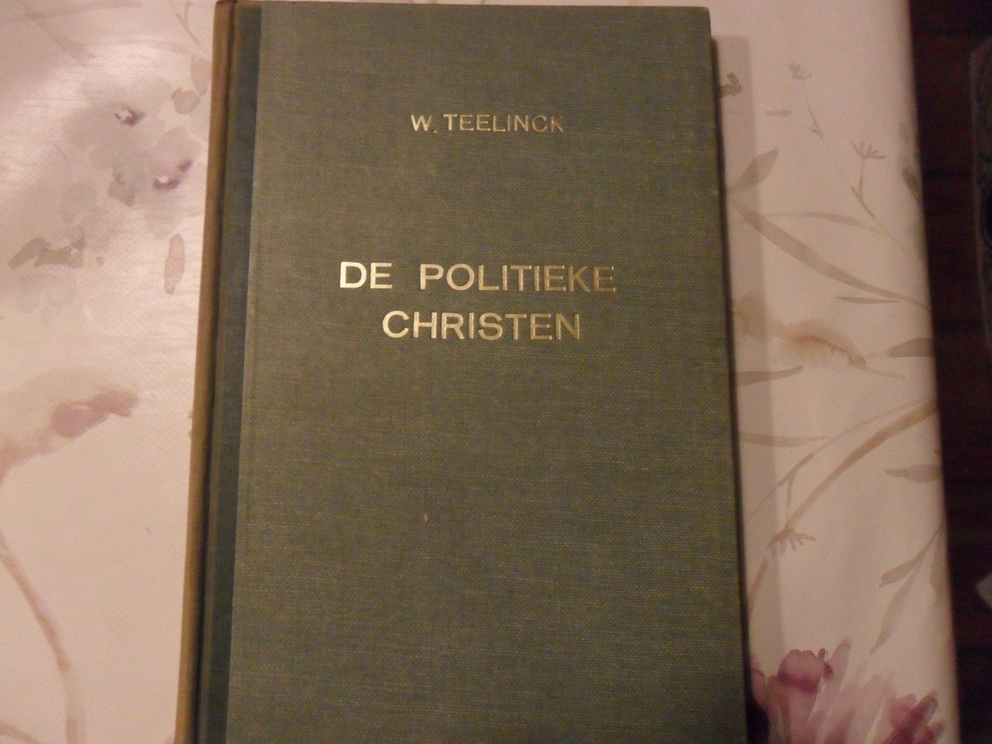 Teelinck W. - De politieke christen