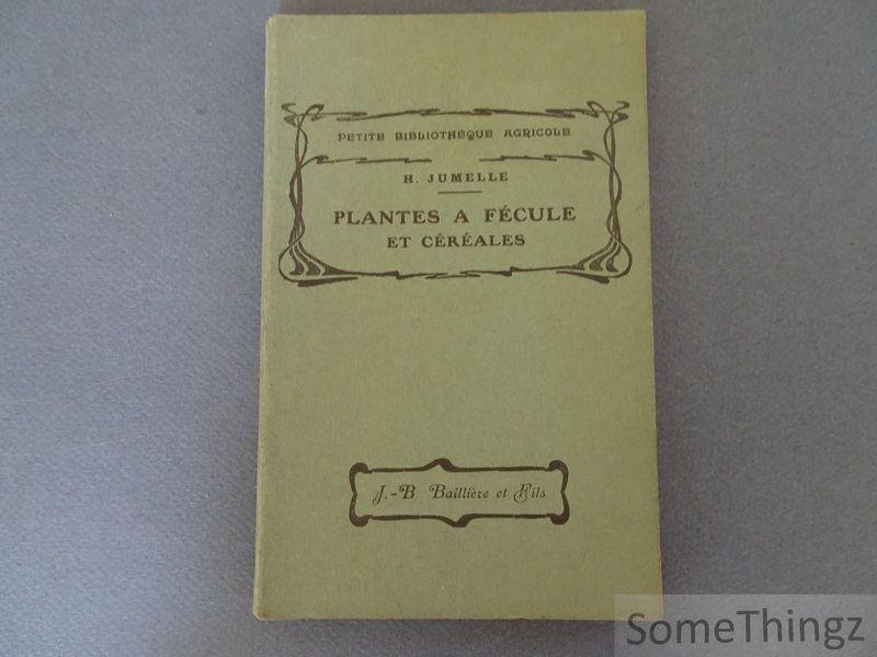 Jumelle, Henri. - Les cultures coloniales. Plantes à fécule et céréales. Les sagoutiers - le manioc - les arrow-roots - le bananier à fécule - le riz - le maïs - le sorgho et les mils.