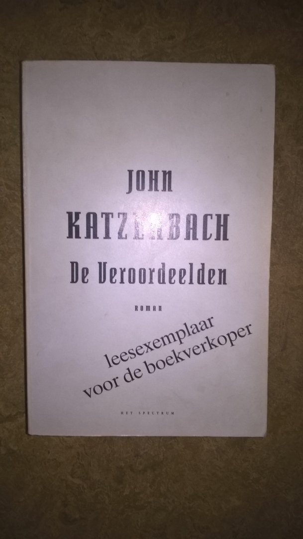 Katzenbach, John - De veroordeelden
