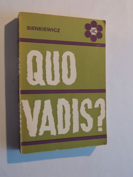 Sienkiewicz, H. - Quo vadis ? - Een verhaal uit de tijd van Nero
