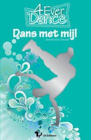 Kan-Hemmink, Henriette - 4 ever Dance, dans met mij!