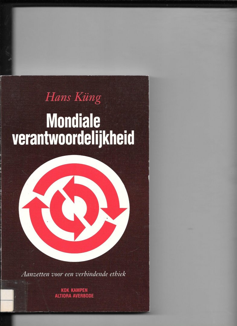 Kung, H. - Mondiale verantwoordelijkheid / druk 1