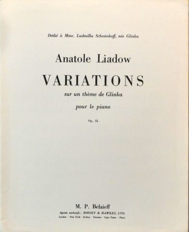 Liadow, Anatole: - Variations sur un Thème de Glinka pour le piano. Op. 35