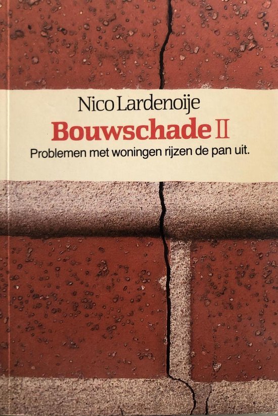 Lardenoye - Bouwschade 2