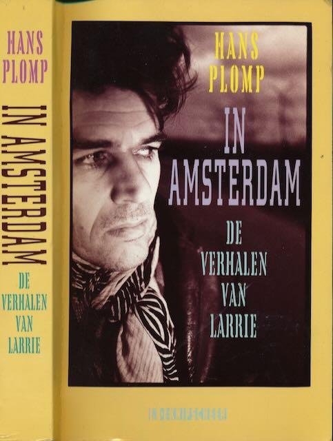 Plomp, Hans - In Amsterdam: De verhalen van Larrie