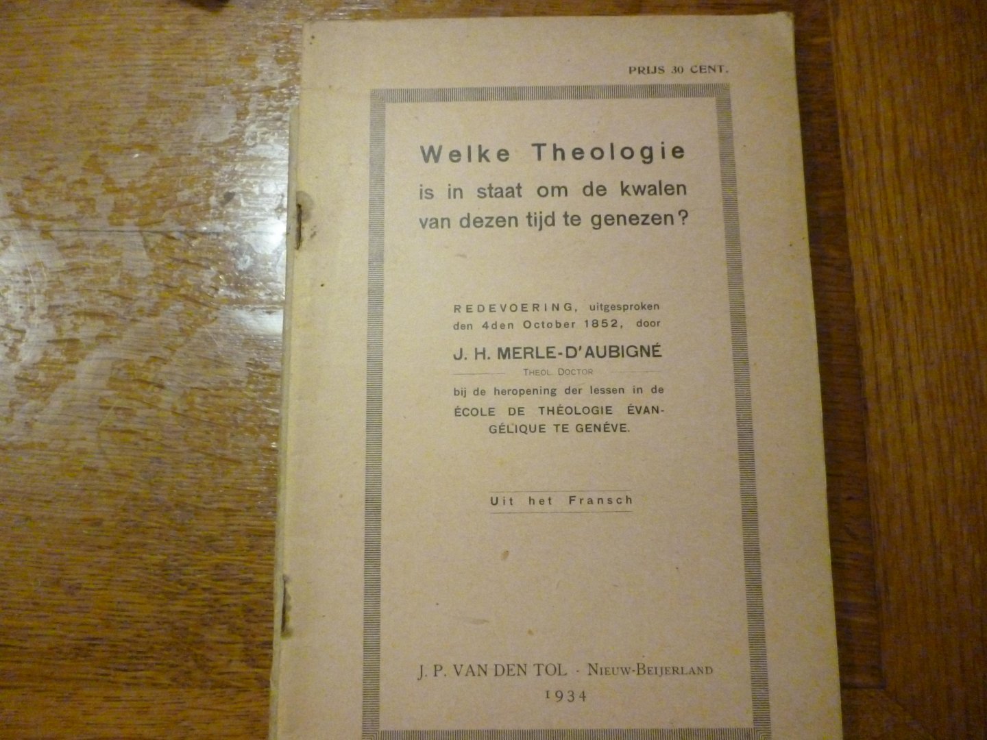 Merle - D' aubigné J.H. - Welke theologie is in staat om de kwalen van dezen tijd te genezen?