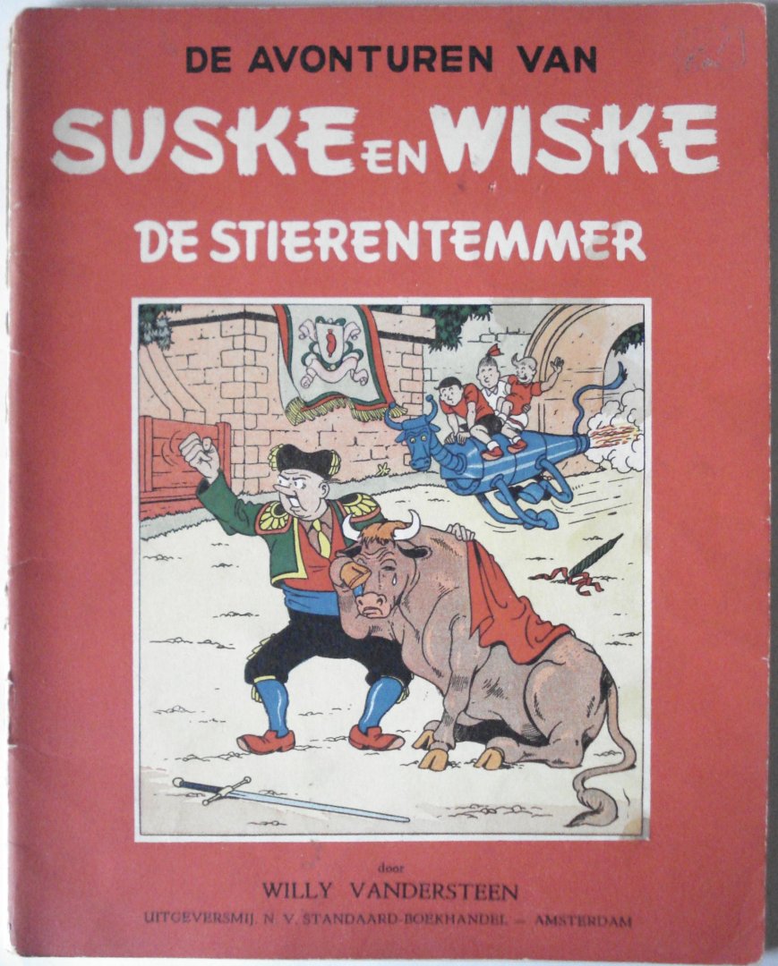 Vandersteen, Willy - Suske en Wiske. De Stierentemmer. Eerste druk 1955