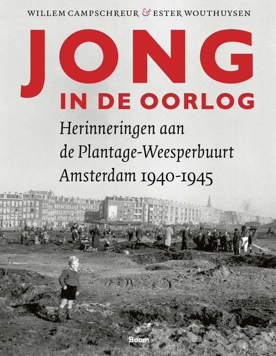 Campschreur, Willem, Wouthuysen, Ester - Jong in de oorlog