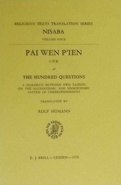 Homann, Rolf. (vertaling) - Pai wen p'ien or The hundred questions: