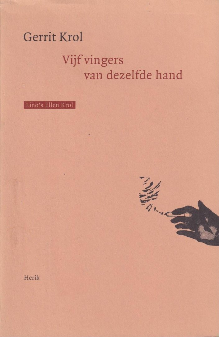 Krol, Gerrit - Vijf vingers van dezelfde hand