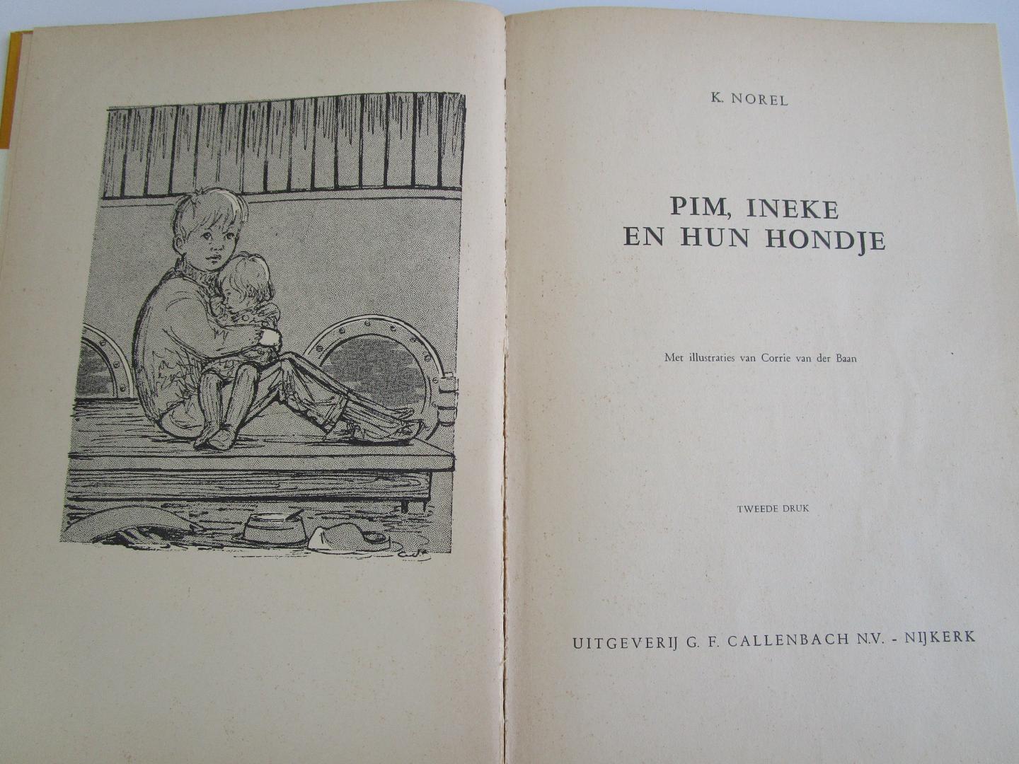 Norel, Klaas (auteur) Corrie van der Baan (illustraties) - Pim, Ineke en hun hondje