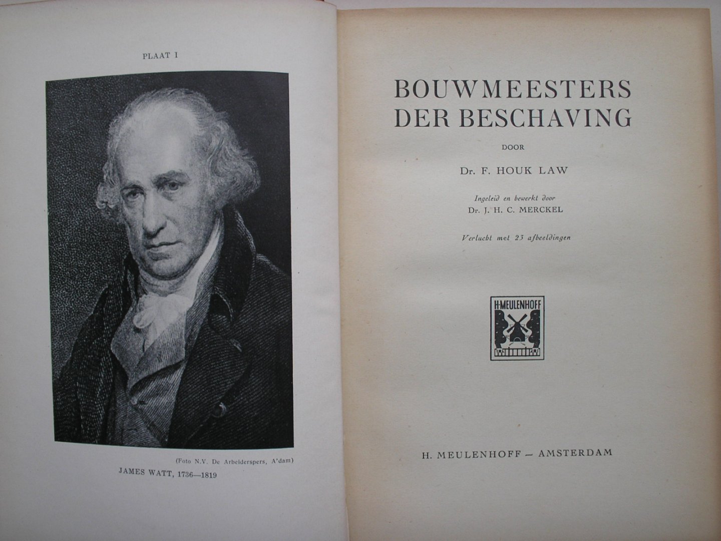 Houk Law, Dr. F. - Bouwmeesters der beschaving