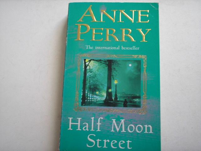 Perry, Anne - Half Moon Street
