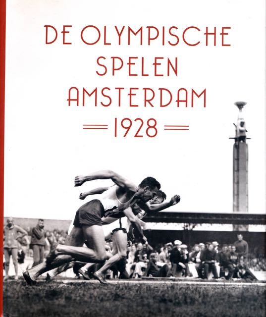 Hiddema, Bert. - De Olympische Spelen Amsterdam: 1928.