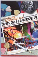 Drums, Girls & Dangerous Pie - lachen terwijl je hart breekt