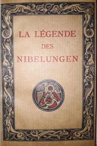 Ehrhard, A.: - La légende des Nibelungen. 17me. édition