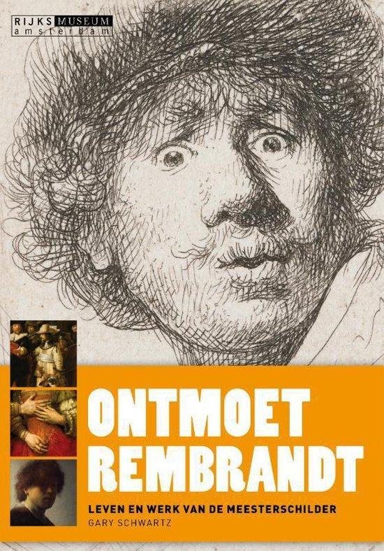 Schwartz, Gary - Ontmoet Rembrandt