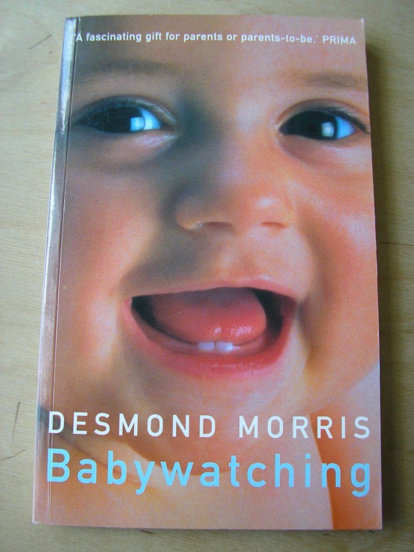 Morris, Desmond - Babywatching  (a fascinating gift for parents or parents-to-be)