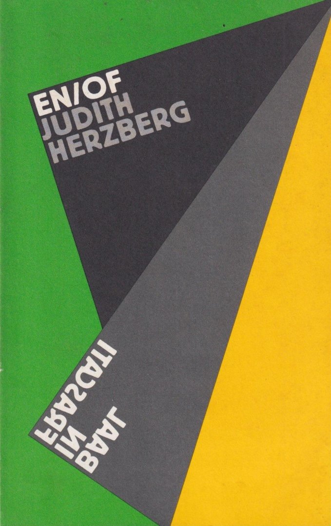 Herzberg, Judith - En / of