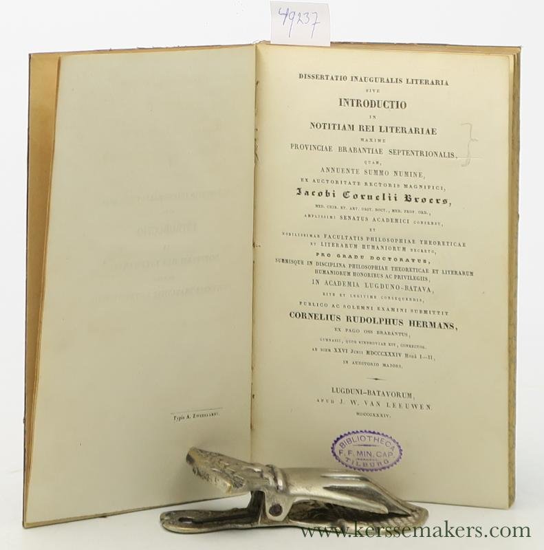 Hermans, J. C. - Dissertatio inauguralis literaria, sive Introductio in notitiam rei literariae maxime provinciae Brabantiae Septentrionalis.