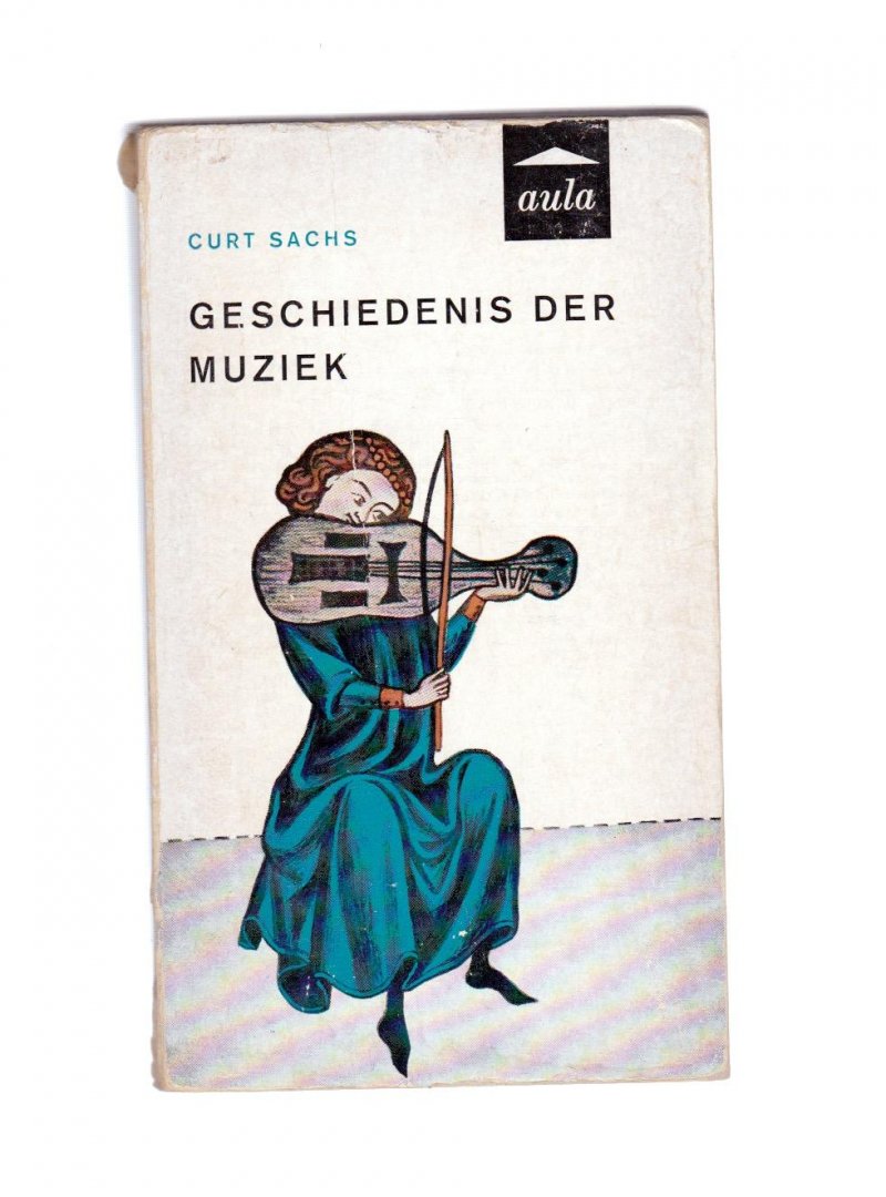 Sachs Gurt - Geschiedenis der Muziek