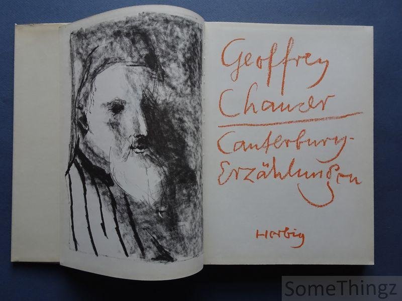 Geoffrey Chaucer und Werner Klemke (Ills.). - Die Canterbury-Erzählungen. Aus dem Englischen herausgegeben von Martin Lehnert.