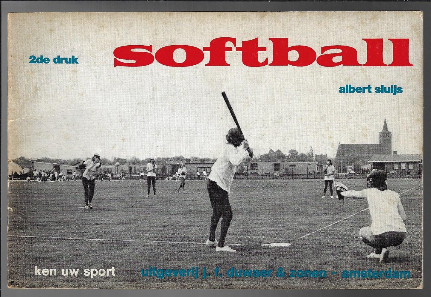 Sluijs, Albert - Ken uw sport -softball
