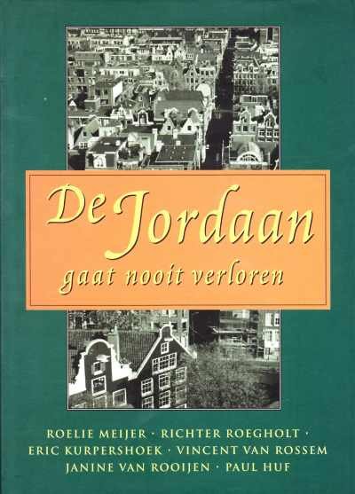 Diverse auteurs - De Jordaan gaat nooit verloren