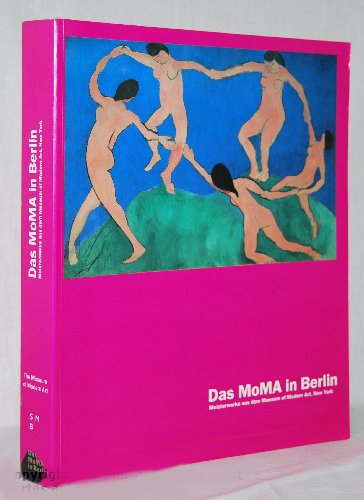 nn - Das MOMA in Berlin - Meisterwerke aus dem Museum, New York.