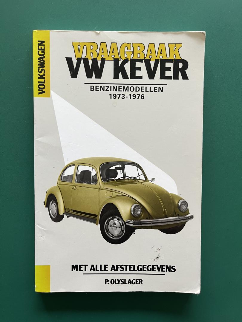 Olyslager - Vraagbaak Volkswagen Kever / 1200- en 1300-modellen / 1973-1976