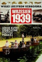 Borowiak, M - Lekkie Kutry Uzbrojone Flotylli Pinskiej Series Wrzesien 1939, Tom 76.
