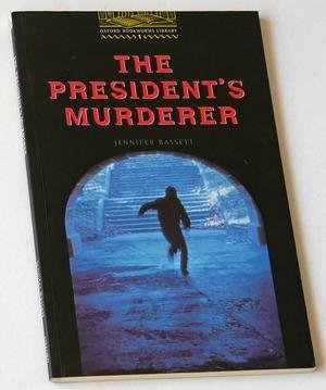 Bassett, Jennifer - The President's Murderer