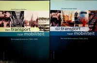 Filarski, Ruud en Gijs Mom - Van Transport naar Mobiliteit (2 volumes)
