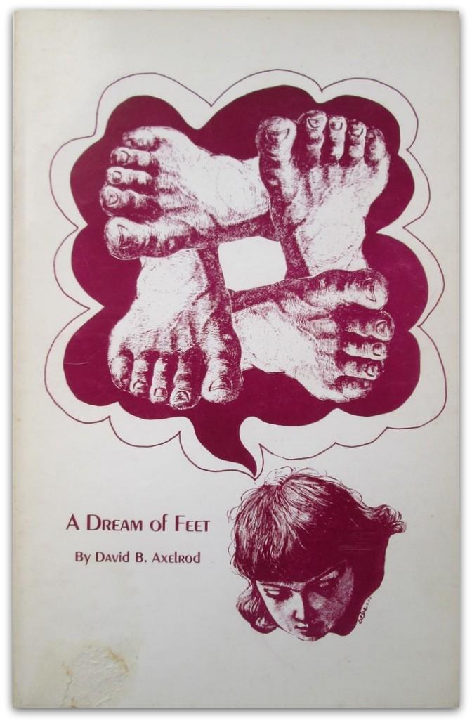 David B. Axelrod - A Dream of Feet